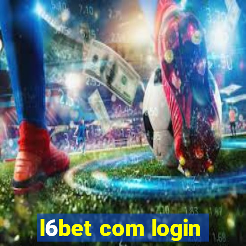 l6bet com login